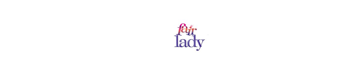 Fair Lady - Beautizone UK