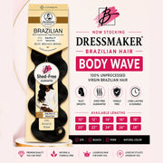 Dressmaker 100% Virgin Brazilian Hair Body Wave Style, Dressmaker, Beautizone UK